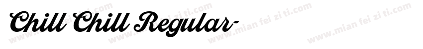 Chill Chill Regular字体转换